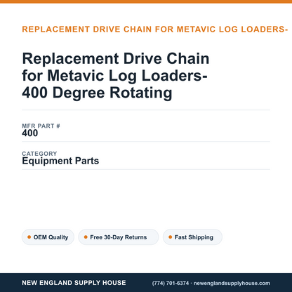 Replacement Drive Chain for Metavic Log Loaders- 400 Degree Rotating — New England Supply House spec card [NESH-SPEC-CARD-V2]