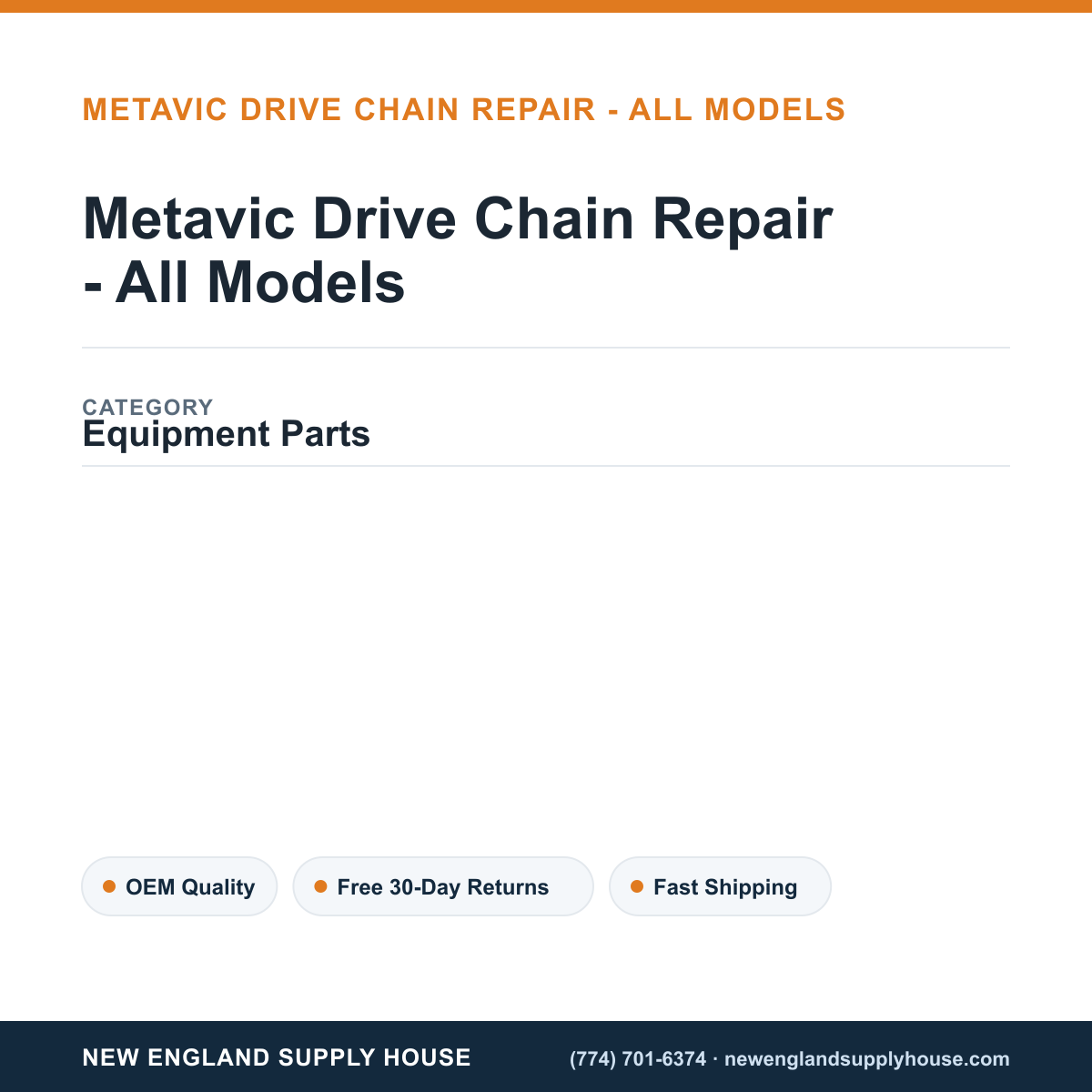 Metavic Drive Chain Repair - All Models — New England Supply House spec card [NESH-SPEC-CARD-V2]