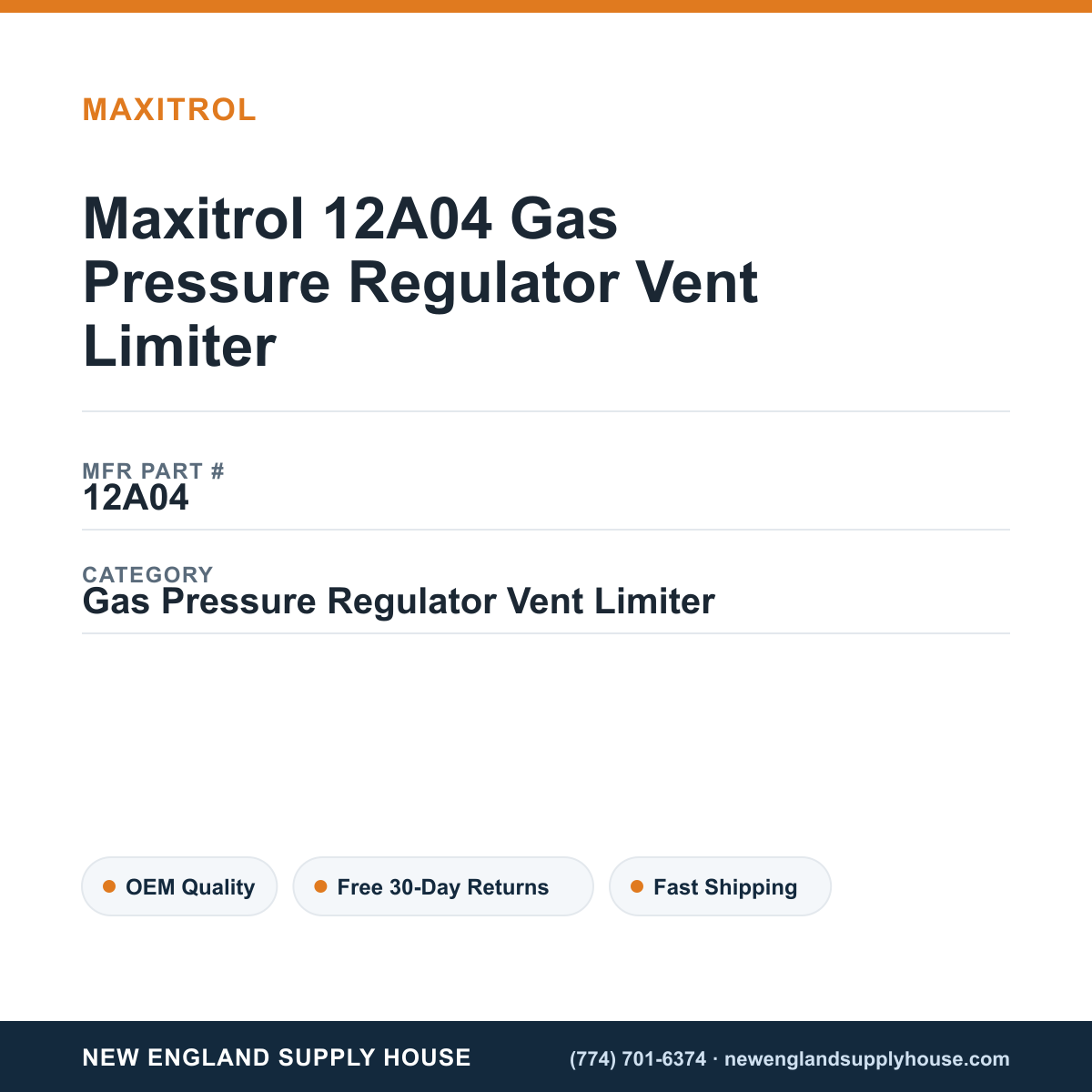 Maxitrol 12A04 Gas Pressure Regulator Vent Limiter — New England Supply House spec card [NESH-SPEC-CARD-V2]