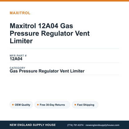 Maxitrol 12A04 Gas Pressure Regulator Vent Limiter — New England Supply House spec card [NESH-SPEC-CARD-V2]
