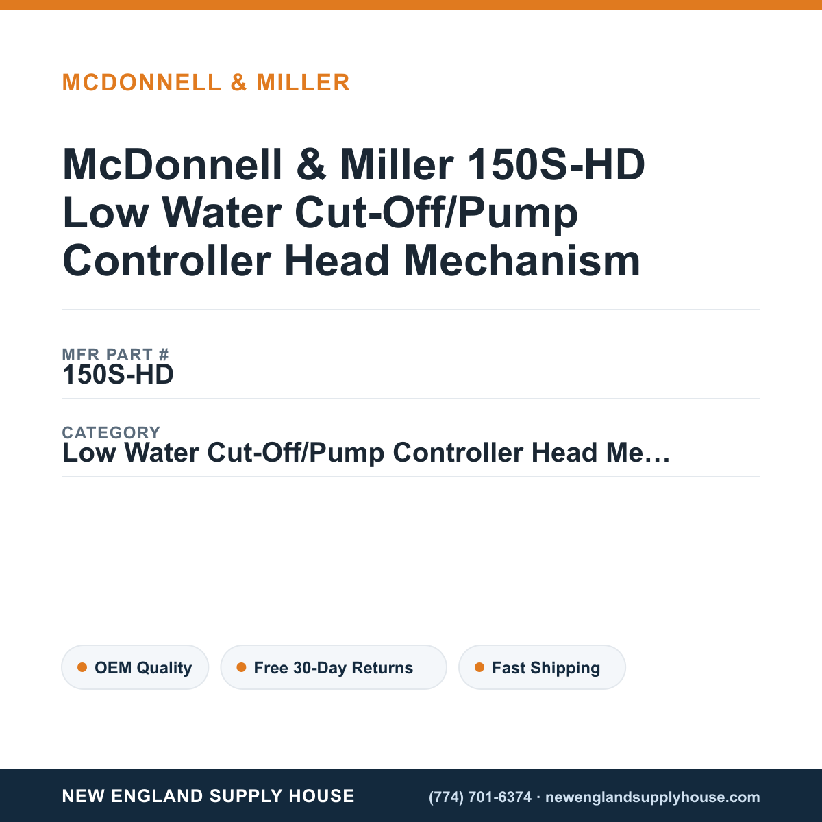 McDonnell & Miller 150S-HD Low Water Cut-Off/Pump Controller Head Mechanism — New England Supply House spec card [NESH-SPEC-CARD-V2]