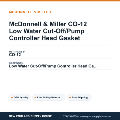 McDonnell & Miller CO-12 Low Water Cut-Off/Pump Controller Head Gasket — New England Supply House spec card [NESH-SPEC-CARD-V2]