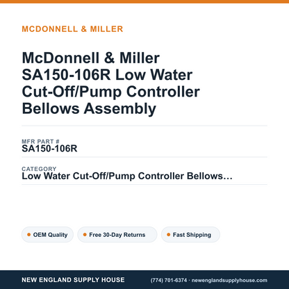 McDonnell & Miller SA150-106R Low Water Cut-Off/Pump Controller Bellows Assembly — New England Supply House spec card [NESH-SPEC-CARD-V2]