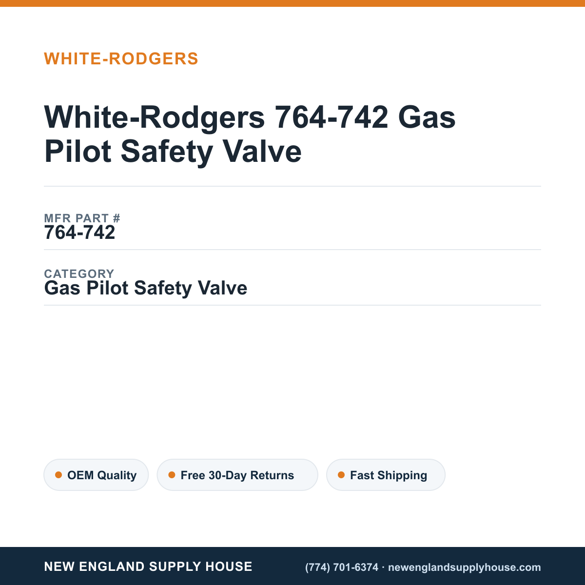 White-Rodgers 764-742 Gas Pilot Safety Valve — New England Supply House spec card [NESH-SPEC-CARD-V2]