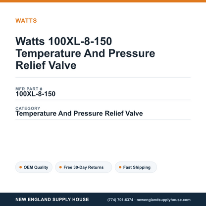 Watts 100XL-8-150 Temperature And Pressure Relief Valve — New England Supply House spec card [NESH-SPEC-CARD-V2]