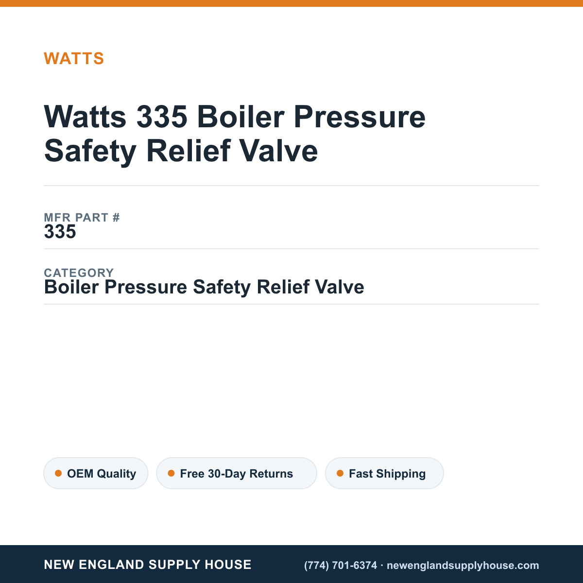 Watts 335 Boiler Pressure Safety Relief Valve — New England Supply House spec card [NESH-SPEC-CARD-V2]