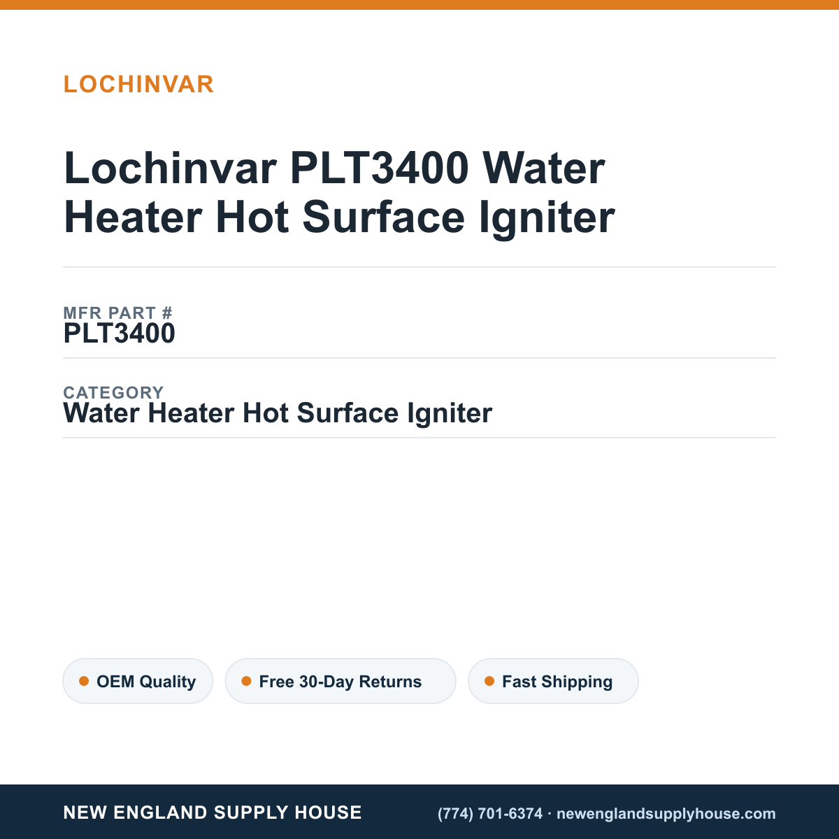 Lochinvar PLT3400 Water Heater Hot Surface Igniter — New England Supply House spec card [NESH-SPEC-CARD-V2]