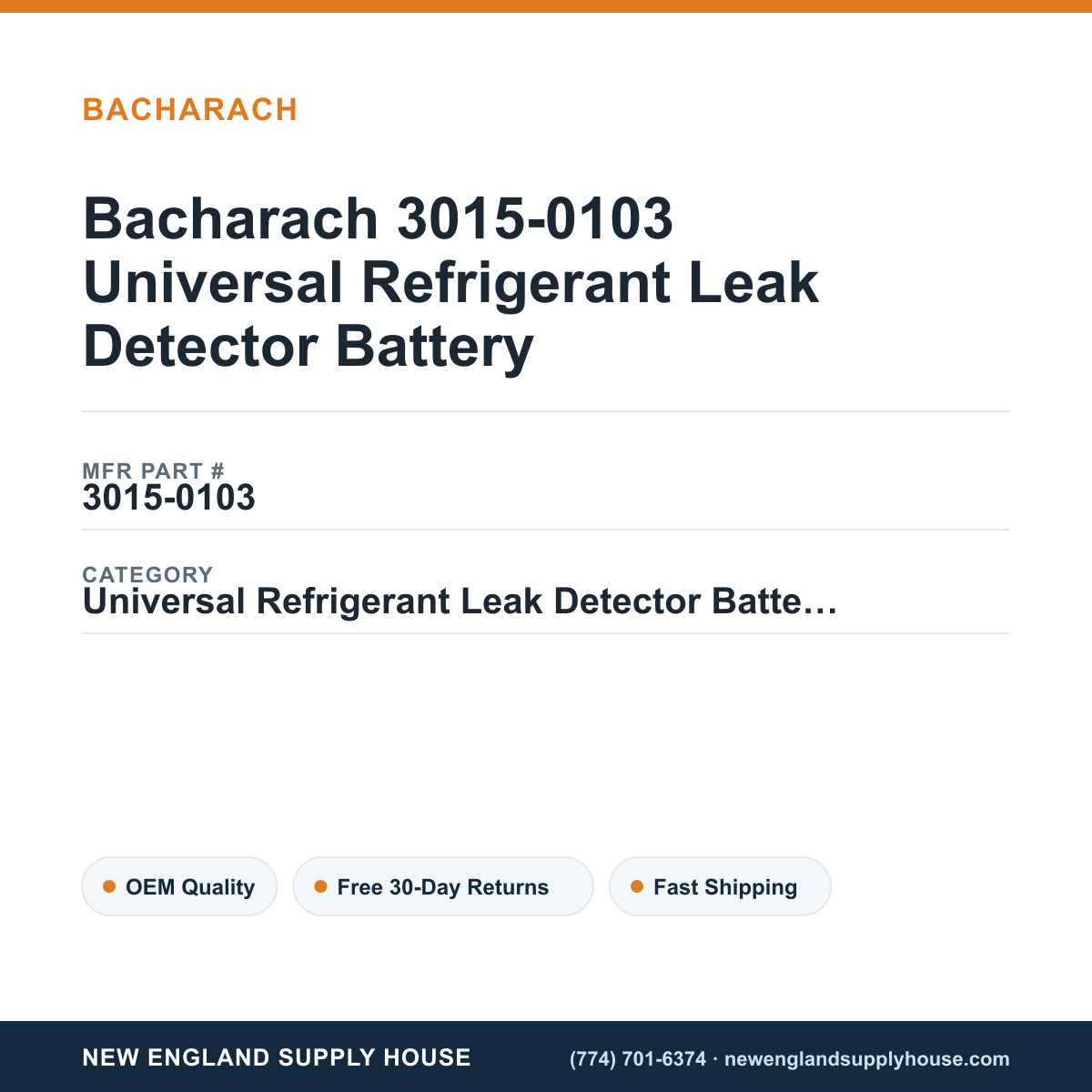 Bacharach 3015-0103 Universal Refrigerant Leak Detector Battery — New England Supply House spec card [NESH-SPEC-CARD-V2]
