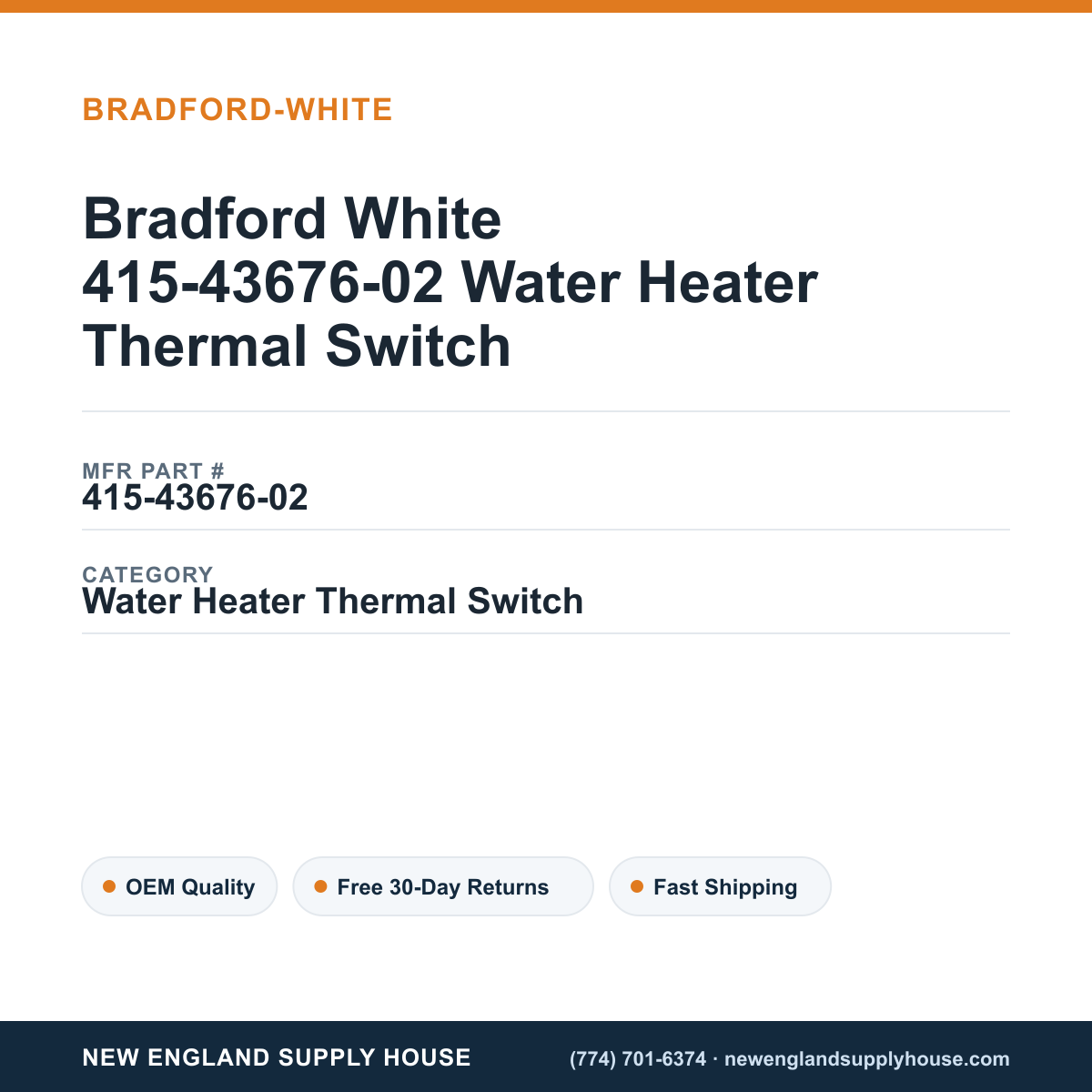 Bradford White 415-43676-02 Water Heater Thermal Switch — New England Supply House spec card [NESH-SPEC-CARD-V2]