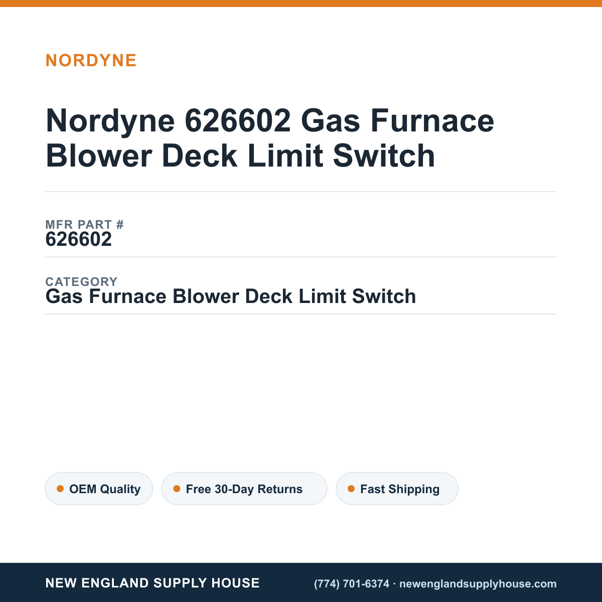 Nordyne 626602 Gas Furnace Blower Deck Limit Switch — New England Supply House spec card [NESH-SPEC-CARD-V2]