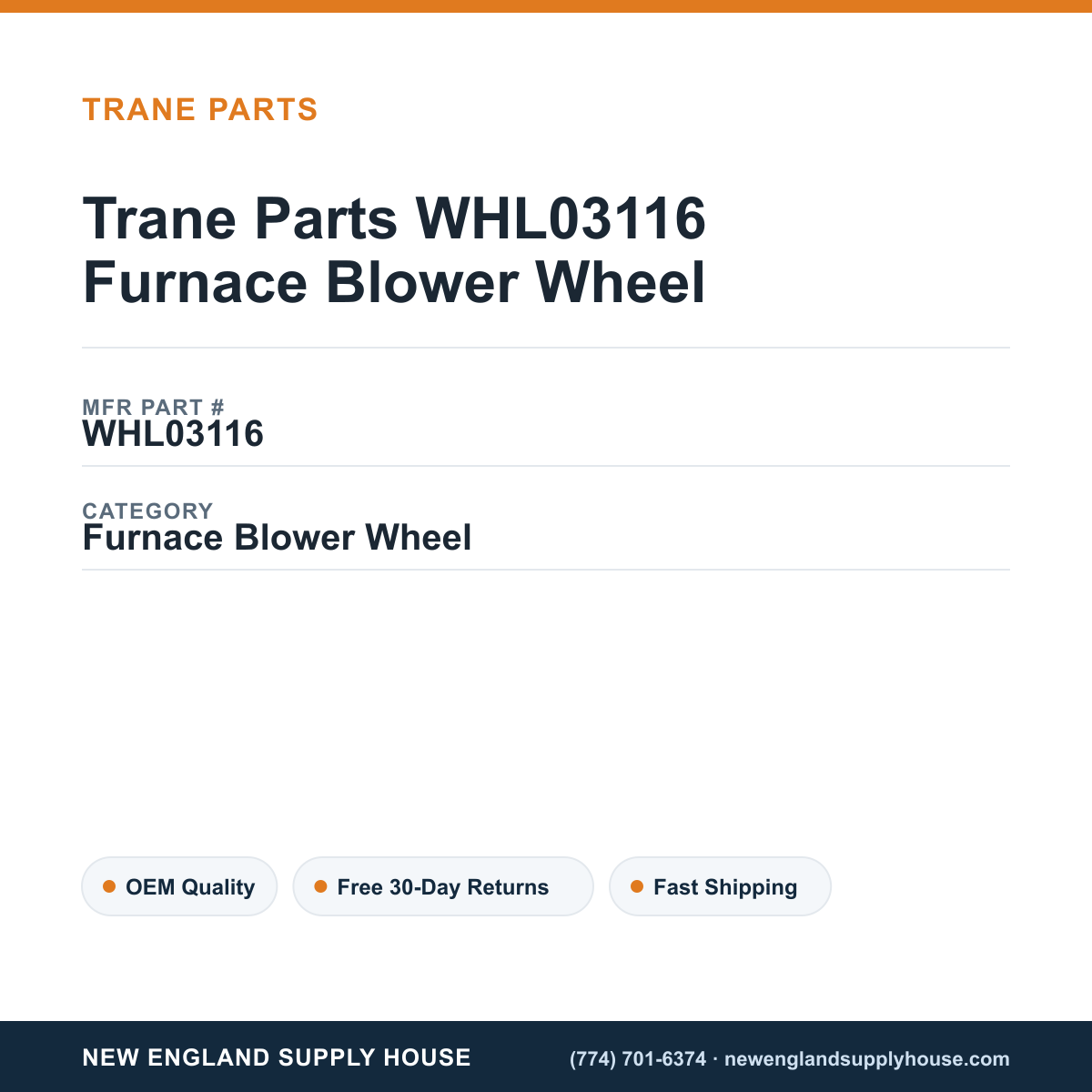Trane Parts WHL03116 Furnace Blower Wheel — New England Supply House spec card [NESH-SPEC-CARD-V2]