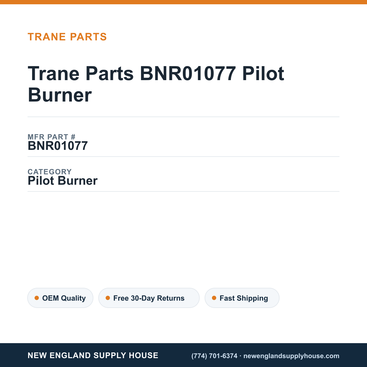 Trane Parts BNR01077 Pilot Burner — New England Supply House spec card [NESH-SPEC-CARD-V2]
