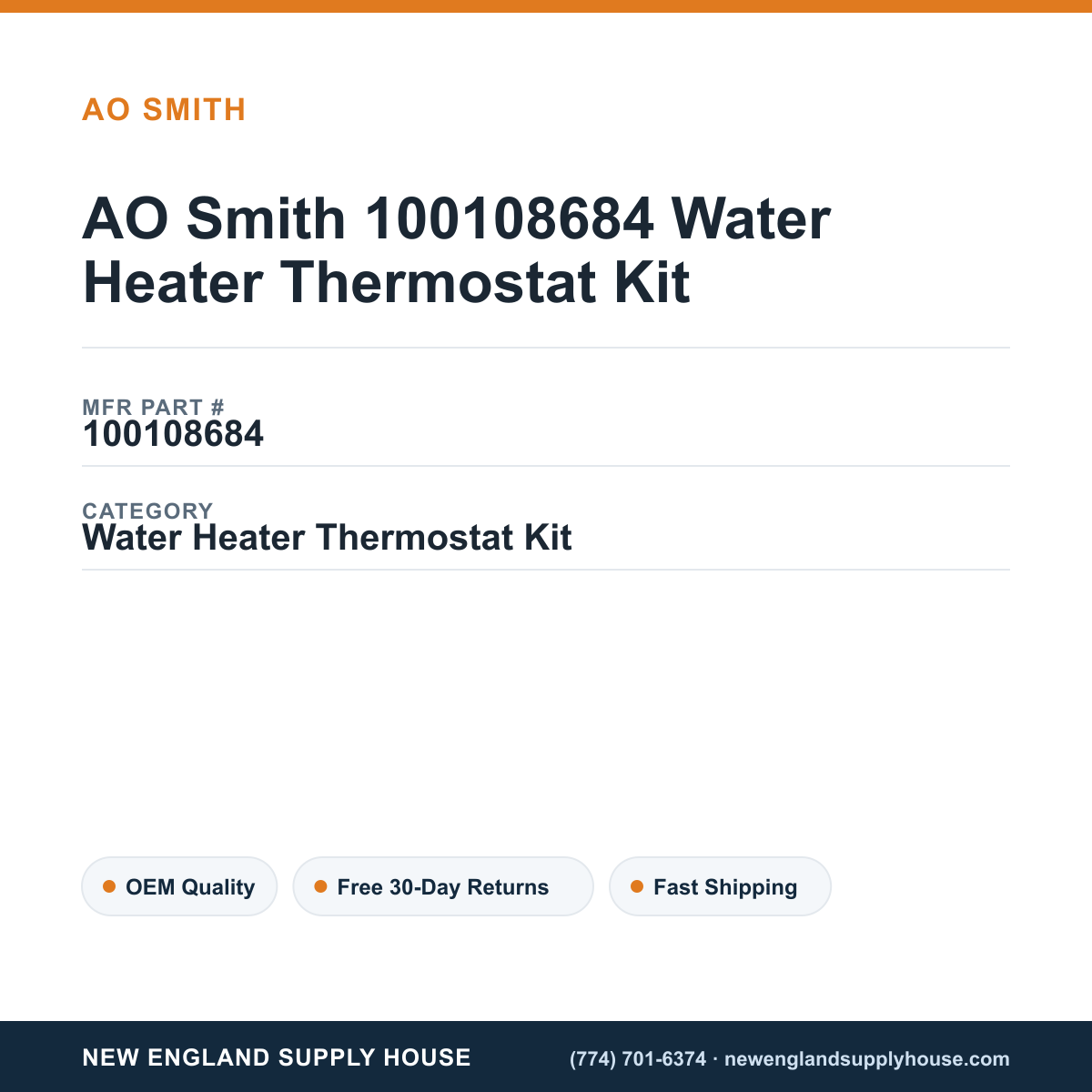 AO Smith 100108684 Water Heater Thermostat Kit — New England Supply House spec card [NESH-SPEC-CARD-V2]