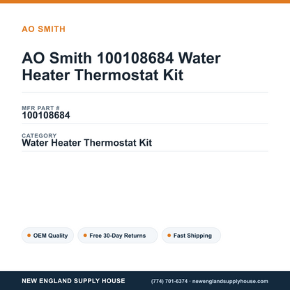 AO Smith 100108684 Water Heater Thermostat Kit — New England Supply House spec card [NESH-SPEC-CARD-V2]