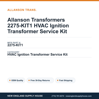 Allanson Transformers 2275-KIT1 HVAC Ignition Transformer Service Kit — New England Supply House spec card [NESH-SPEC-CARD-V2]