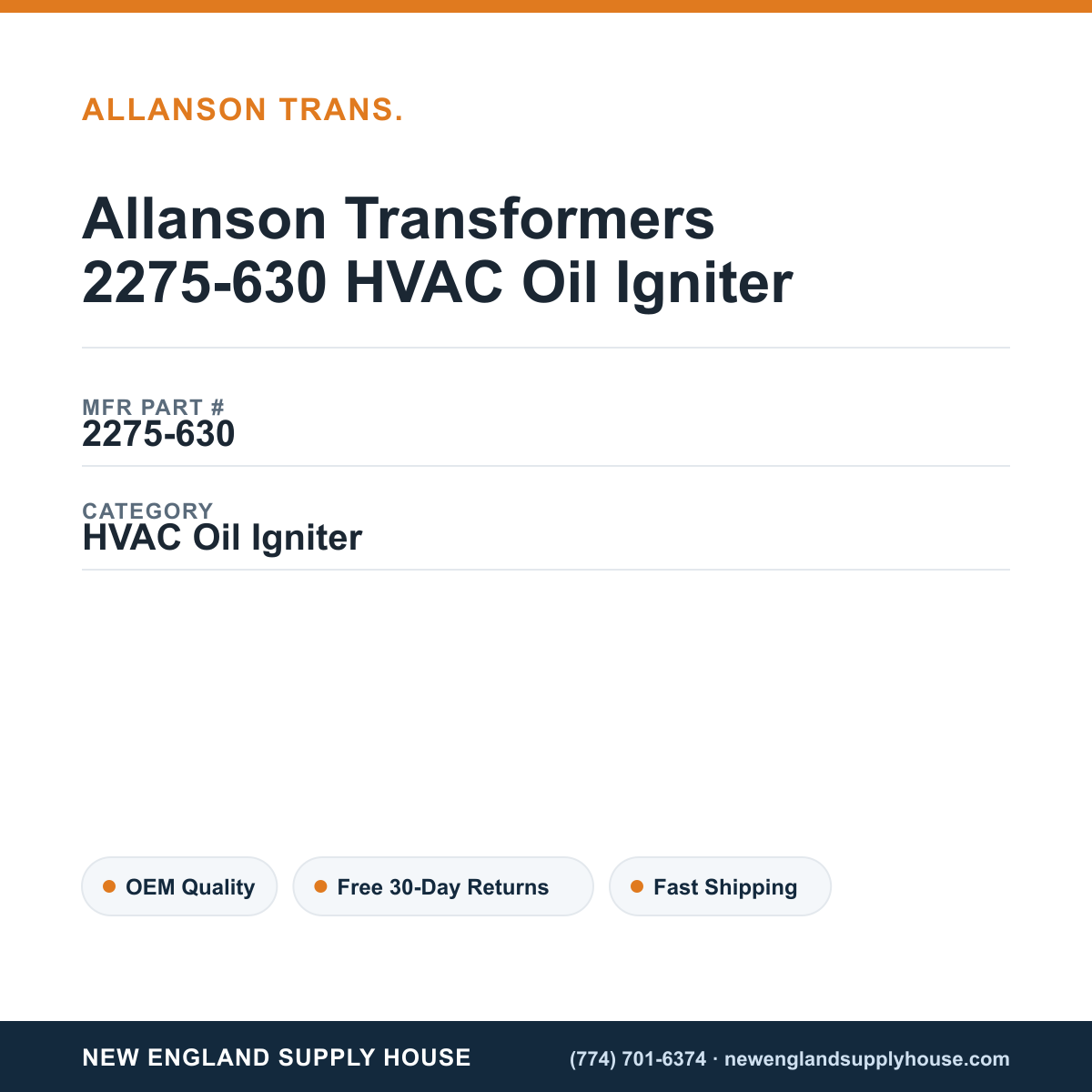 Allanson Transformers 2275-630 HVAC Oil Igniter — New England Supply House spec card [NESH-SPEC-CARD-V2]