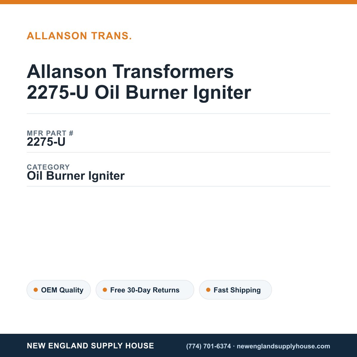 Allanson Transformers 2275-U Oil Burner Igniter — New England Supply House spec card [NESH-SPEC-CARD-V2]