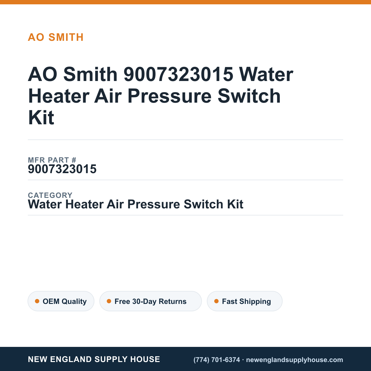 AO Smith 9007323015 Water Heater Air Pressure Switch Kit — New England Supply House spec card [NESH-SPEC-CARD-V2]