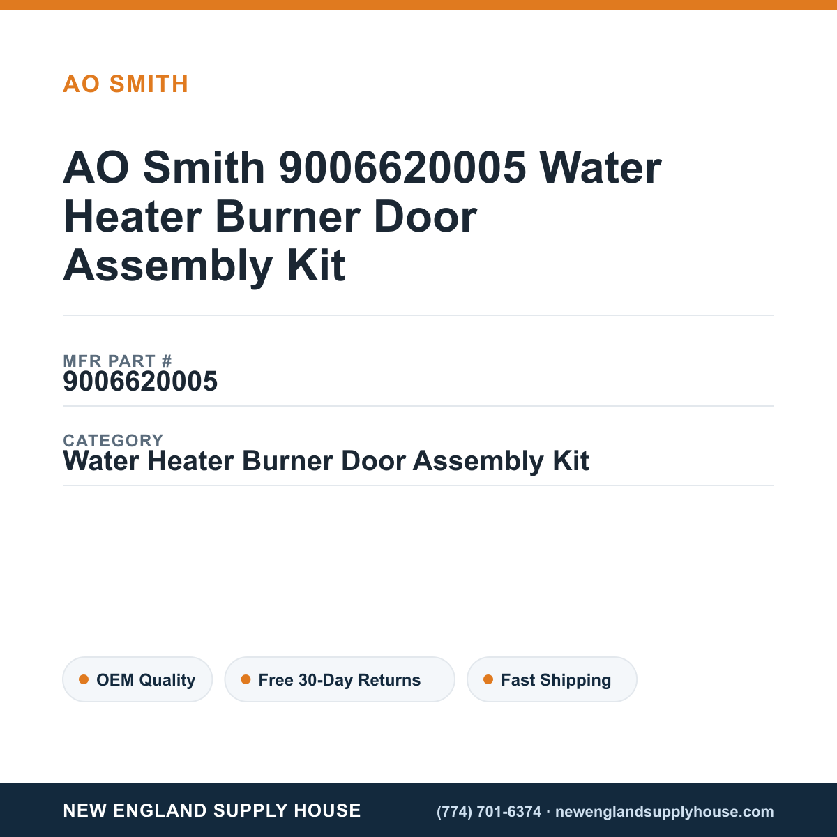 AO Smith 9006620005 Water Heater Burner Door Assembly Kit — New England Supply House spec card [NESH-SPEC-CARD-V2]