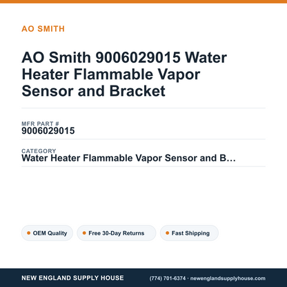 AO Smith 9006029015 Water Heater Flammable Vapor Sensor and Bracket — New England Supply House spec card [NESH-SPEC-CARD-V2]