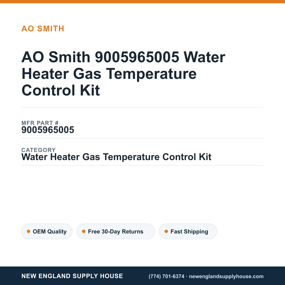 AO Smith 9005965005 Water Heater Gas Temperature Control Kit — New England Supply House spec card [NESH-SPEC-CARD-V2]