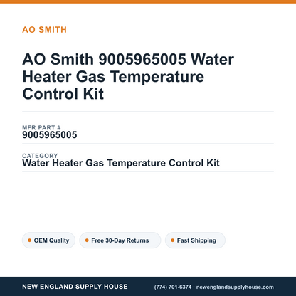 AO Smith 9005965005 Water Heater Gas Temperature Control Kit — New England Supply House spec card [NESH-SPEC-CARD-V2]