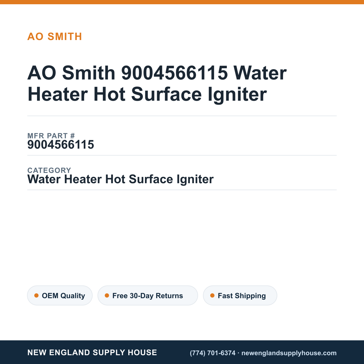 AO Smith 9004566115 Water Heater Hot Surface Igniter — New England Supply House spec card [NESH-SPEC-CARD-V2]