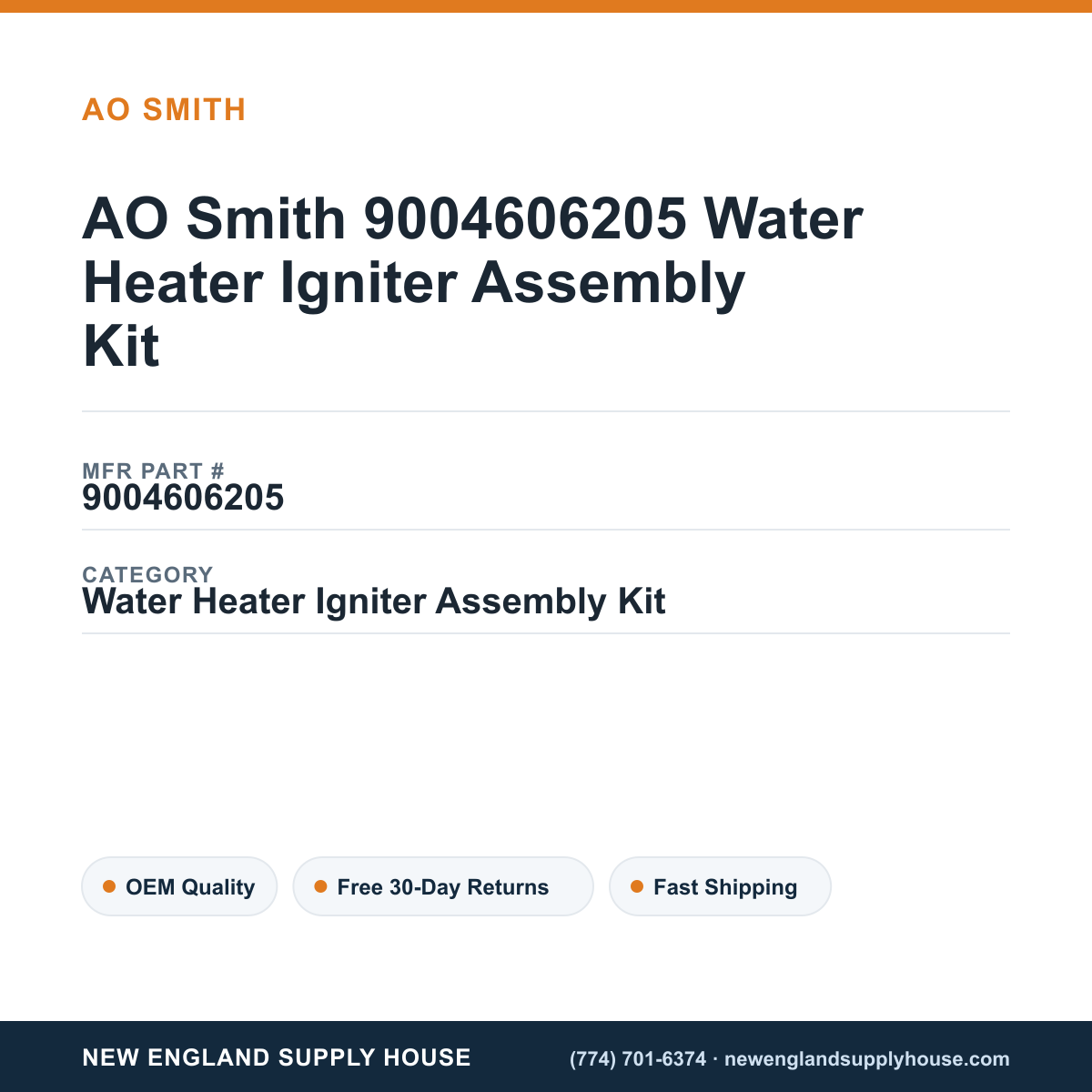 AO Smith 9004606205 Water Heater Igniter Assembly Kit — New England Supply House spec card [NESH-SPEC-CARD-V2]