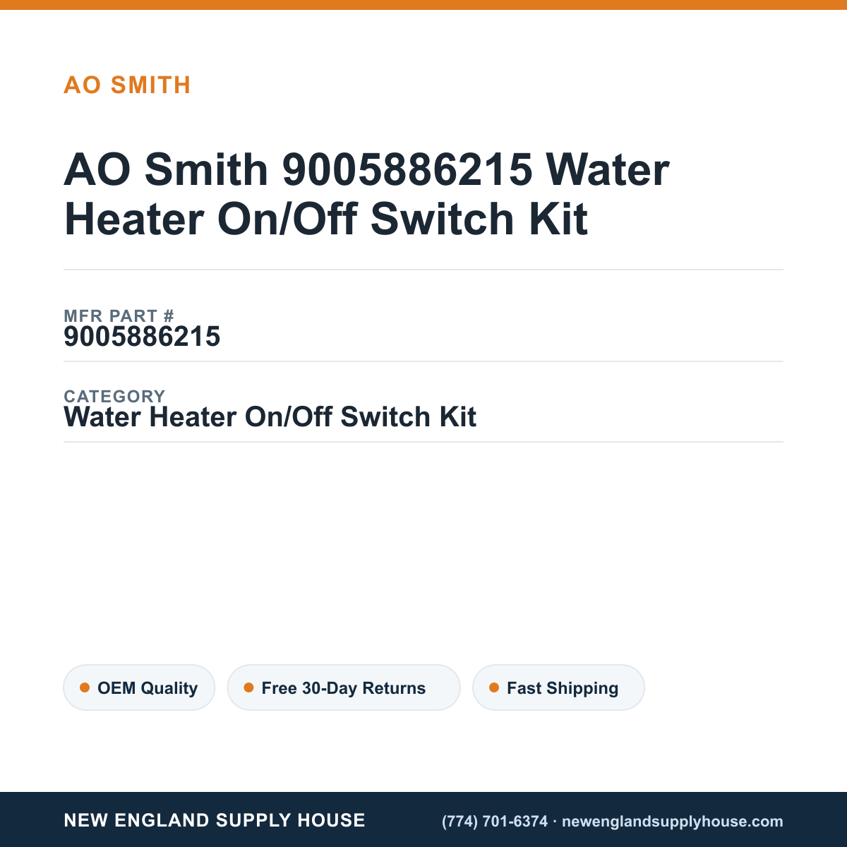 AO Smith 9005886215 Water Heater On/Off Switch Kit — New England Supply House spec card [NESH-SPEC-CARD-V2]