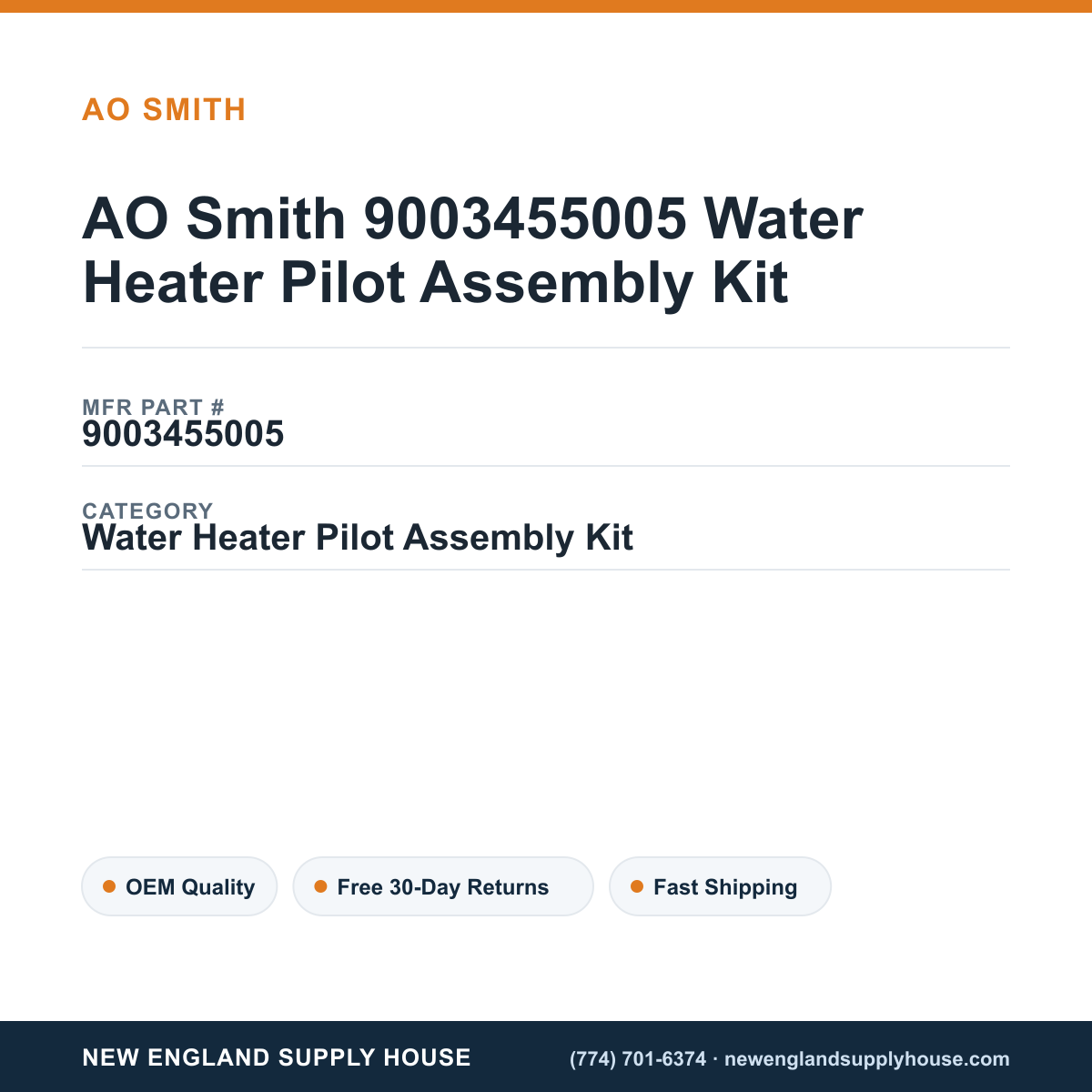 AO Smith 9003455005 Water Heater Pilot Assembly Kit — New England Supply House spec card [NESH-SPEC-CARD-V2]