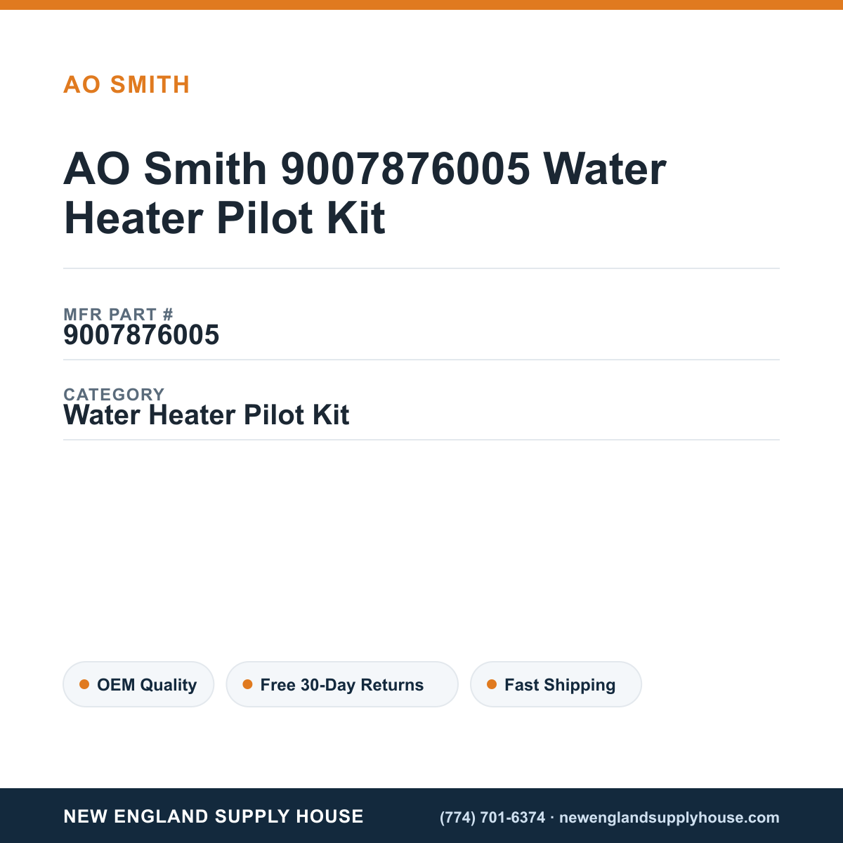 AO Smith 9007876005 Water Heater Pilot Kit — New England Supply House spec card [NESH-SPEC-CARD-V2]