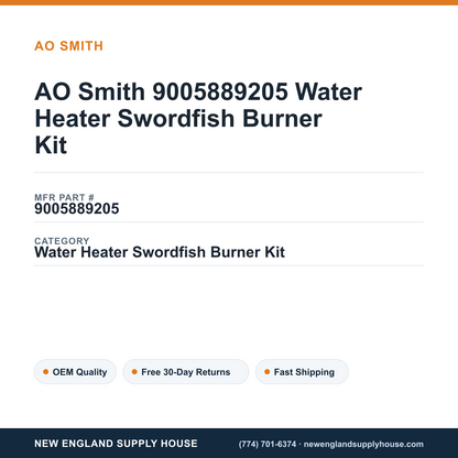AO Smith 9005889205 Water Heater Swordfish Burner Kit — New England Supply House spec card [NESH-SPEC-CARD-V2]