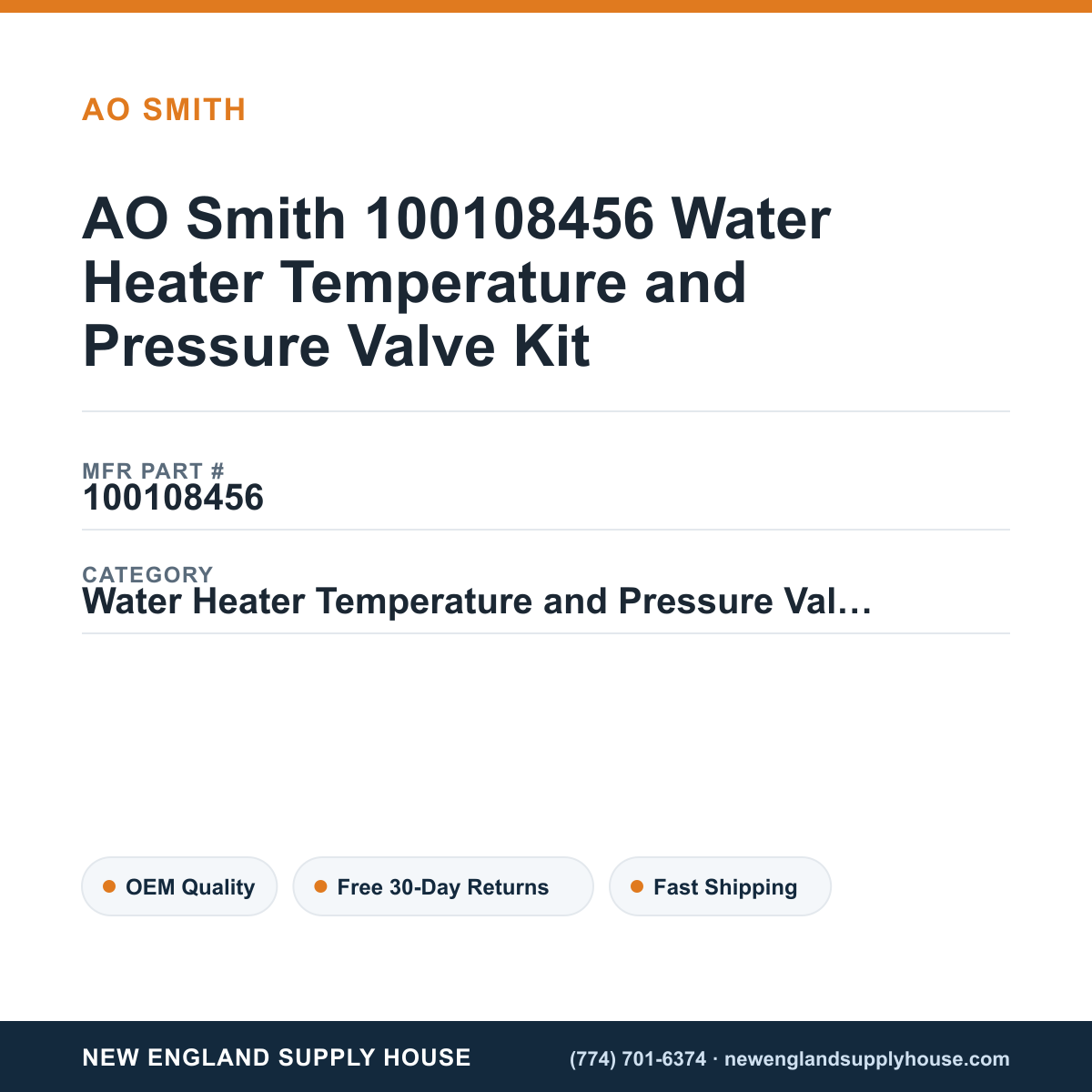 AO Smith 100108456 Water Heater Temperature and Pressure Valve Kit — New England Supply House spec card [NESH-SPEC-CARD-V2]