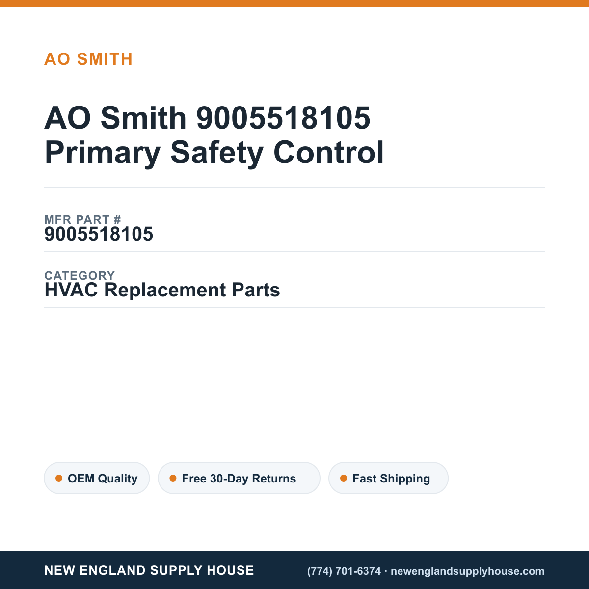 AO Smith 9005518105 Primary Safety Control — New England Supply House spec card [NESH-SPEC-CARD-V2]