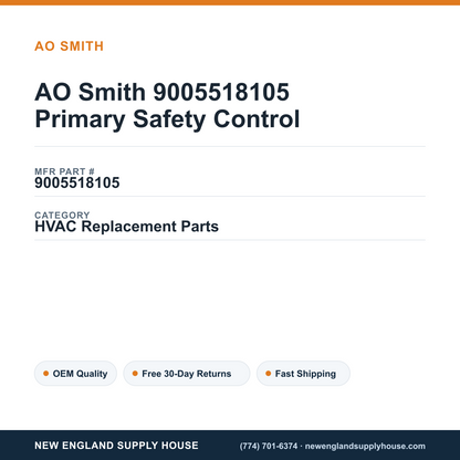 AO Smith 9005518105 Primary Safety Control — New England Supply House spec card [NESH-SPEC-CARD-V2]