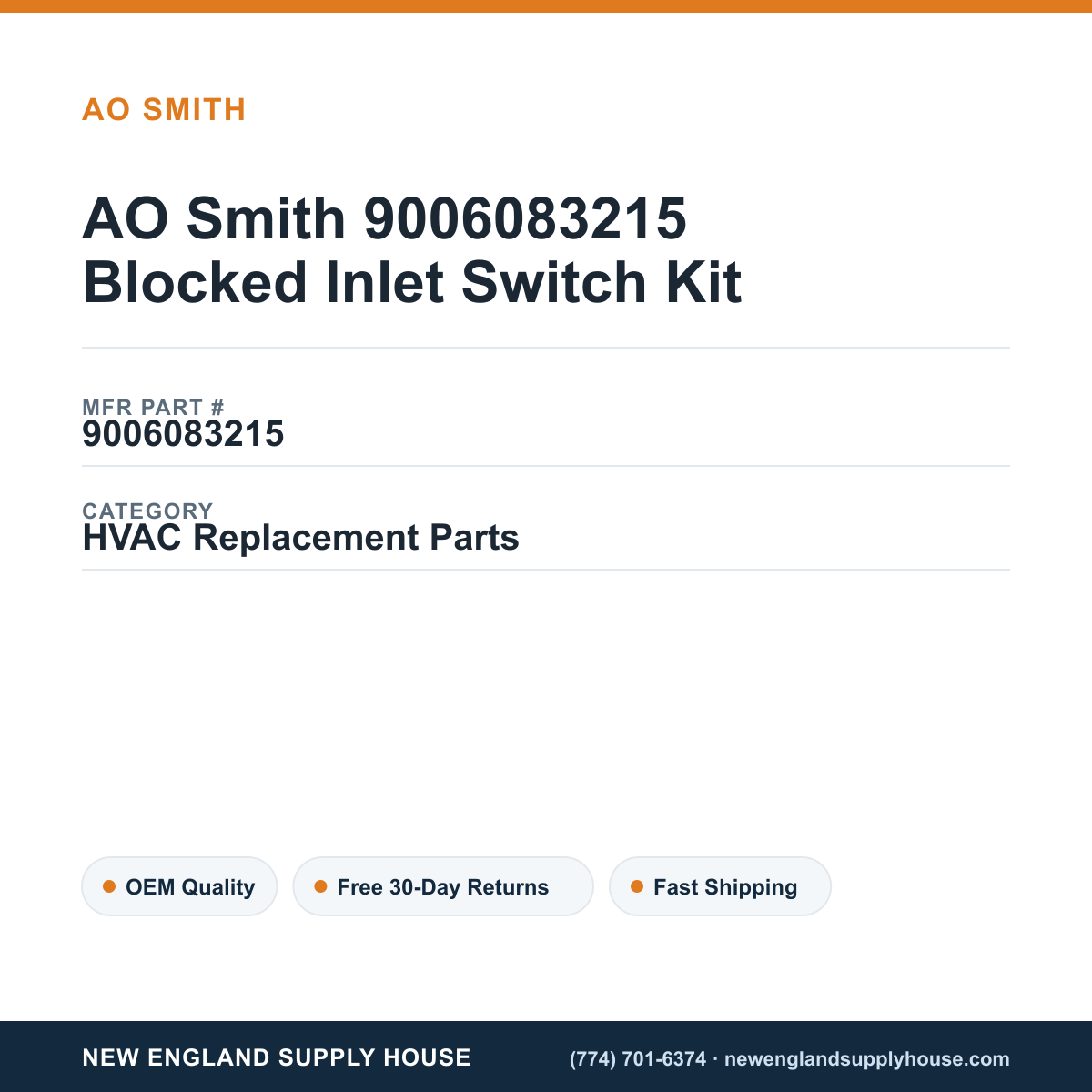 AO Smith 9006083215 Blocked Inlet Switch Kit — New England Supply House spec card [NESH-SPEC-CARD-V2]