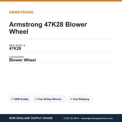 Armstrong 47K28 Blower Wheel — New England Supply House spec card [NESH-SPEC-CARD-V2]