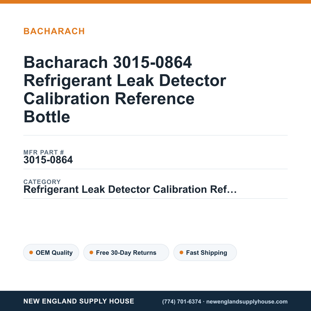 Bacharach 3015-0864 Refrigerant Leak Detector Calibration Reference Bottle — New England Supply House spec card [NESH-SPEC-CARD-V2]