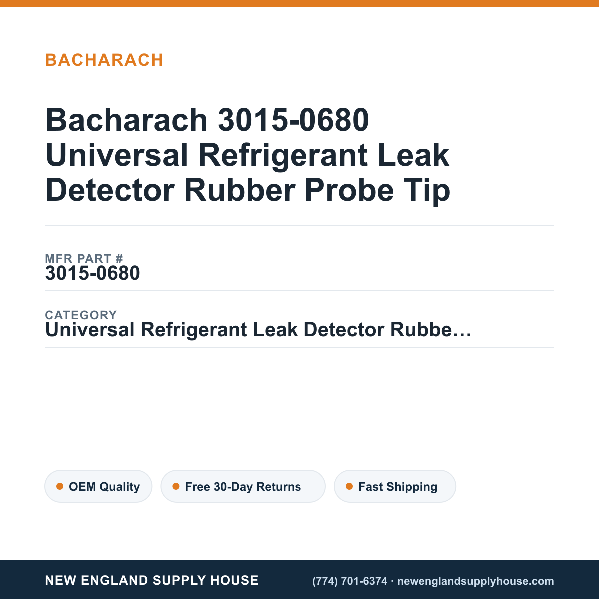 Bacharach 3015-0680 Universal Refrigerant Leak Detector Rubber Probe Tip — New England Supply House spec card [NESH-SPEC-CARD-V2]