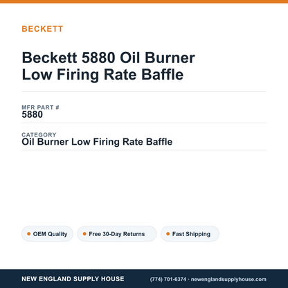 Beckett 5880 Oil Burner Low Firing Rate Baffle — New England Supply House spec card [NESH-SPEC-CARD-V2]