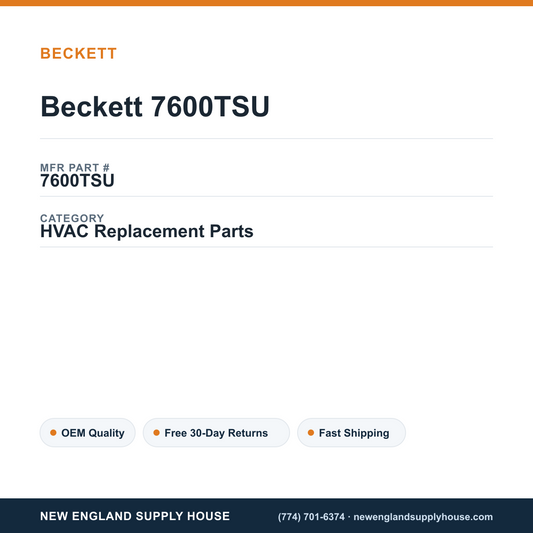 Beckett 7600TSU — New England Supply House spec card [NESH-SPEC-CARD-V2]