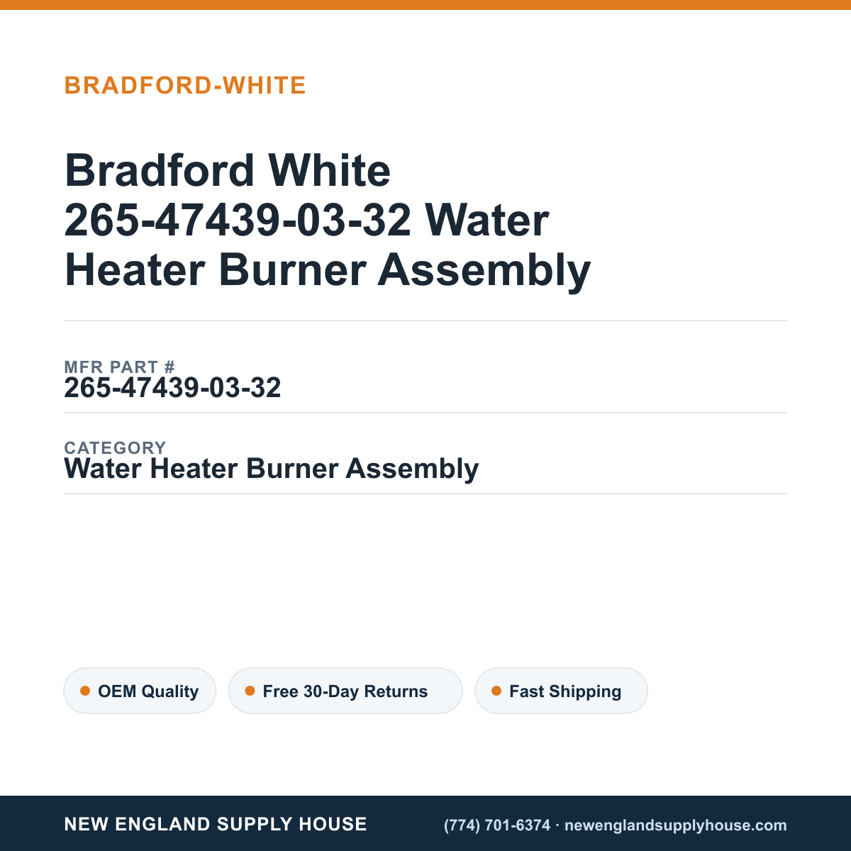 Bradford White 265-47439-03-32 Water Heater Burner Assembly — New England Supply House spec card [NESH-SPEC-CARD-V2]