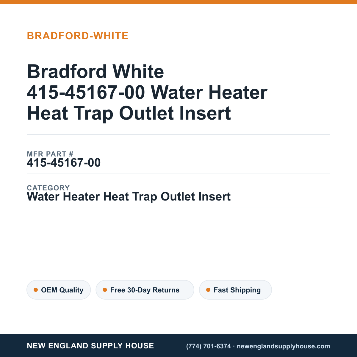 Bradford White 415-45167-00 Water Heater Heat Trap Outlet Insert — New England Supply House spec card [NESH-SPEC-CARD-V2]