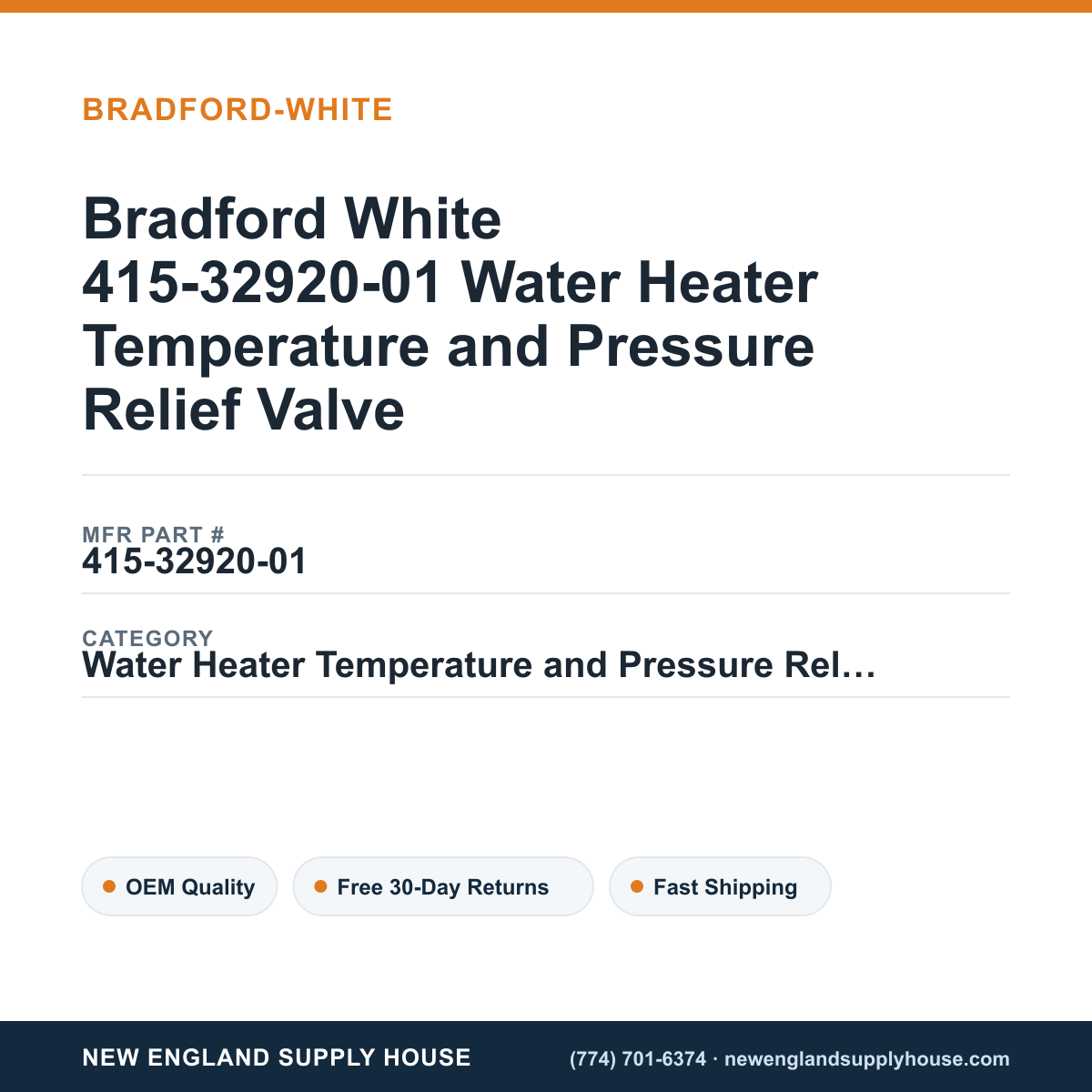 Bradford White 415-32920-01 Water Heater Temperature and Pressure Relief Valve — New England Supply House spec card [NESH-SPEC-CARD-V2]