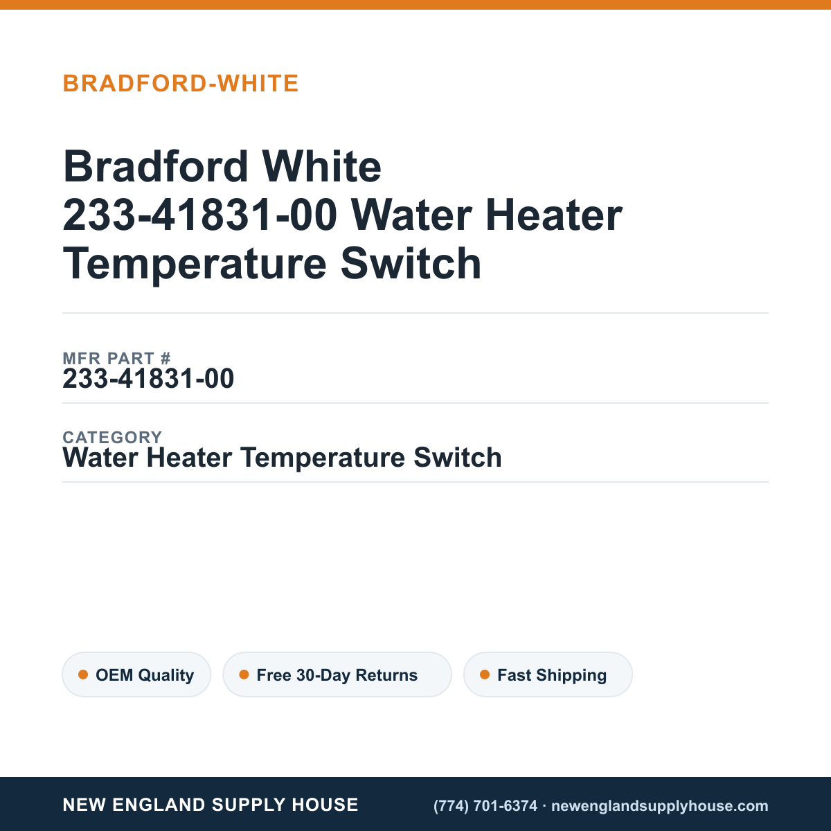 Bradford White 233-41831-00 Water Heater Temperature Switch — New England Supply House spec card [NESH-SPEC-CARD-V2]