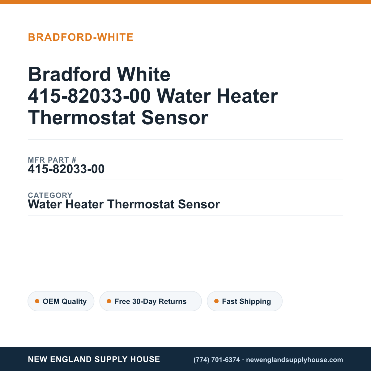 Bradford White 415-82033-00 Water Heater Thermostat Sensor — New England Supply House spec card [NESH-SPEC-CARD-V2]