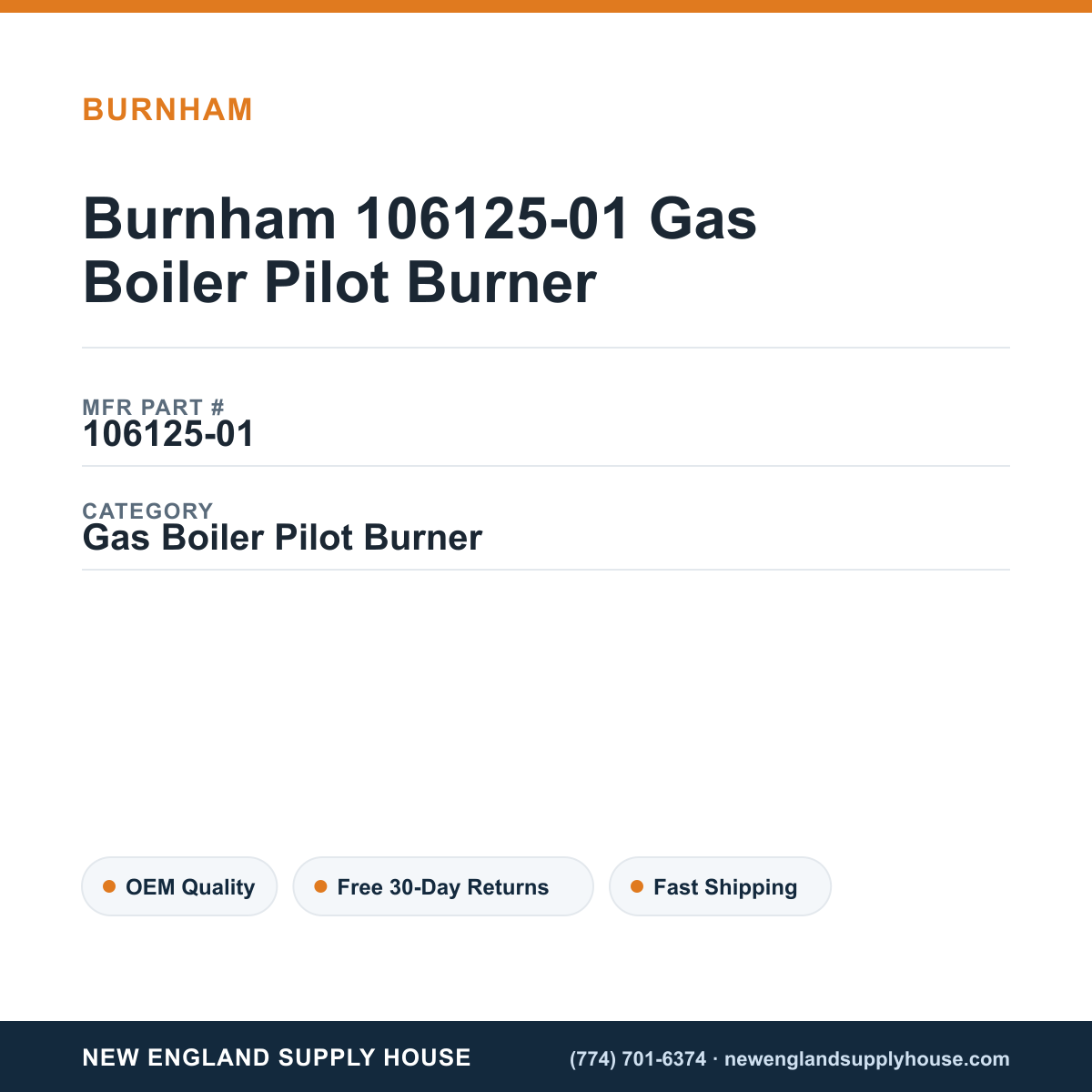 Burnham 106125-01 Gas Boiler Pilot Burner — New England Supply House spec card [NESH-SPEC-CARD-V2]