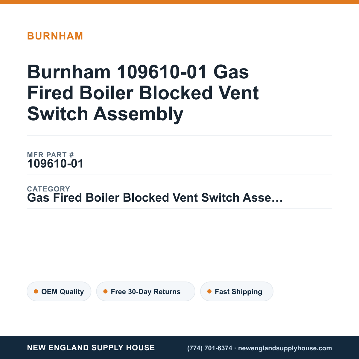 Burnham 109610-01 Gas Fired Boiler Blocked Vent Switch Assembly — New England Supply House spec card [NESH-SPEC-CARD-V2]