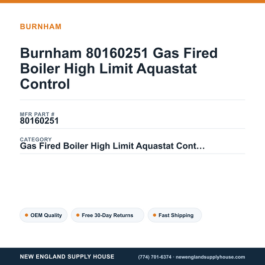 Burnham 80160251 Gas Fired Boiler High Limit Aquastat Control — New England Supply House spec card [NESH-SPEC-CARD-V2]