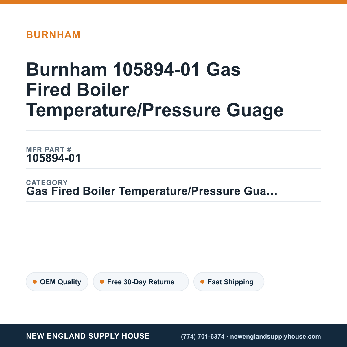 Burnham 105894-01 Gas Fired Boiler Temperature/Pressure Guage — New England Supply House spec card [NESH-SPEC-CARD-V2]